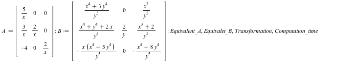 A := Matrix(%id = 18446744078272809790); -1; B := Matrix(%id = 18446744078272809910); -1; Equivalent_A, Equivalet_B, Transformation, Computation_time := MoserPfaff(A, B, x, y, 10, 10); 1