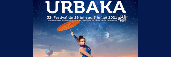 "LIBERTES MELEES " EDITION 2021 DU FESTIVAL URBAKA
