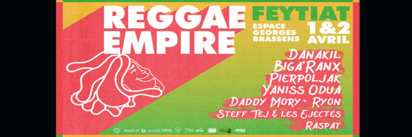REGGAE EMPIRE  1 &amp; 2 AVRIL 2022