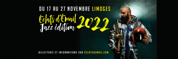 17 ème FESTIVAL ECLATS D'EMAIL JAZZ EDITION