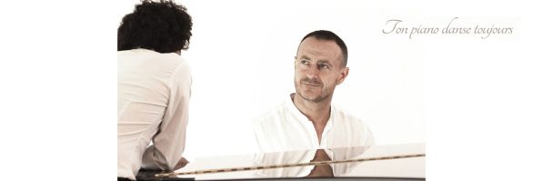 TON PIANO DANSE TOUJOURS