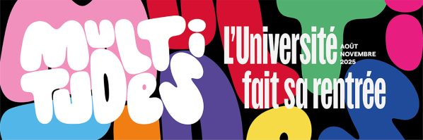 L'UNIVERSITE FAIT SA RENTREE !  MULTITUDES !