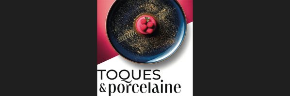 TOQUES &amp; PORCELAINE