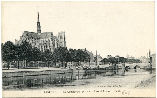 Amiens. - La Cathédrale, prise du Port d'Amont