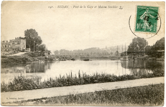Sedan. - Pont de la Gare et Maison Stackler