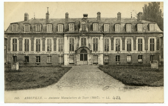 Abbeville. - Ancienne manufacture de Tapis (1667)