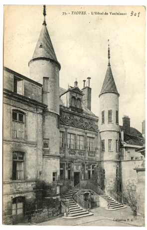 Troyes. - L'Hôtel de Vauluisant