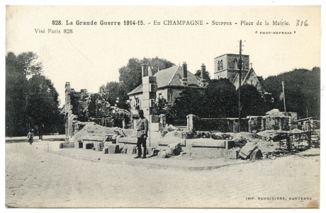 La Grande Guerre 1914-15 - En Champagne - Suippes - Place de la Mairie