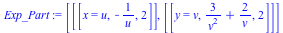 [[[x = u, `+`(`-`(`/`(1, `*`(u)))), 2]], [[y = v, `+`(`/`(`*`(3), `*`(`^`(v, 2))), `/`(`*`(2), `*`(v))), 2]]]