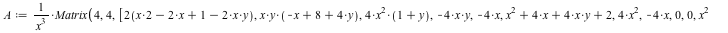 A := `/`(`*`(Matrix(4, 4, [`*`(2, `+`(`+`(`+`(`*`(2, `*`(x))), `+`(`-`(`*`(2, `*`(x))))), 1, `-`(`*`(2, `*`(x, `*`(y)))))), `*`(x, `*`(y, `*`(`+`(`-`(x), 8, `*`(4, `*`(y)))))), `+`(`*`(4, `*`(`^`(x, 2...