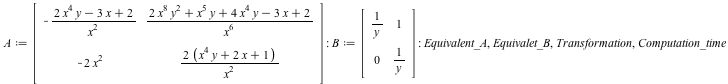 A := Matrix(%id = 18446744078272783174); -1; B := Matrix(%id = 18446744078272783294); -1; Equivalent_A, Equivalet_B, Transformation, Computation_time := LeveltPfaff(A, B, x, y, 10, 10); 1; Equivalent_...