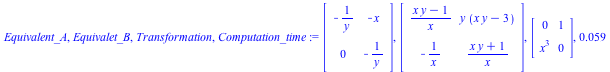 Equivalent_A, Equivalet_B, Transformation, Computation_time := Matrix(%id = 18446744078272804854), Matrix(%id = 18446744078272804974), Matrix(%id = 18446744078272805094), 0.59e-1