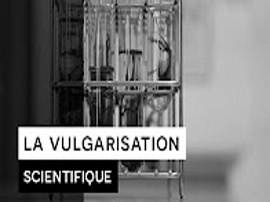 vulgarisation scientifique