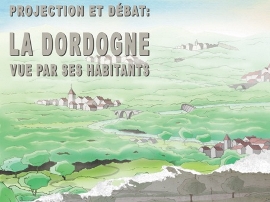 La Dordogne, vue par ses habitants