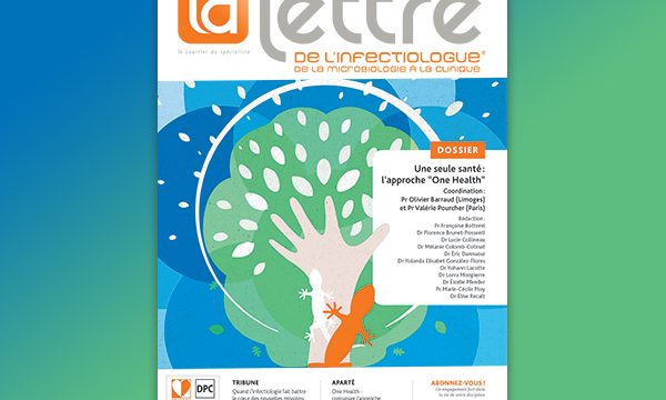 Lettre de l'Infectiologue Une Seule Santé