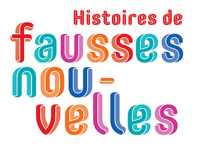 Histoire de fausses nouvelles