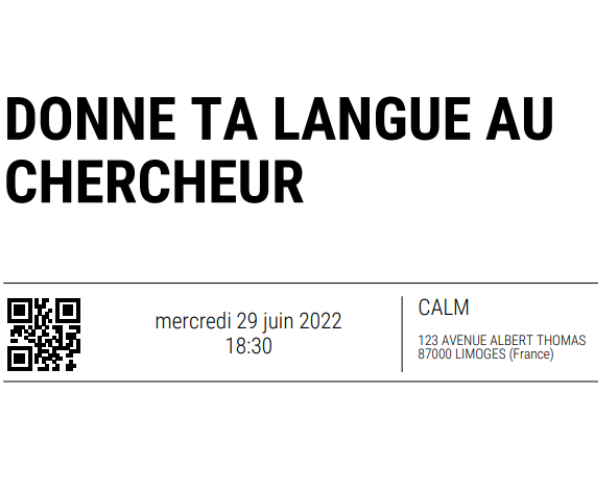 Billeterie de Donne ta langue au chercheur